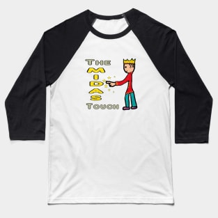 The Midas Touch Baseball T-Shirt